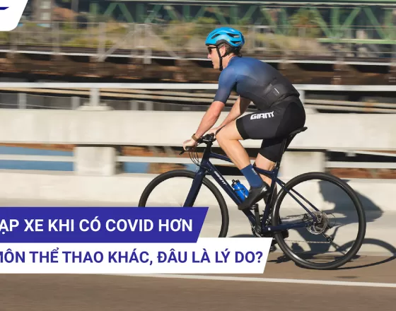 LÝ DO COVID 19 BÙNG PHÁT NHIỀU NGƯỜI CHĂM ĐẠP XE HƠN SO VỚI CÁC MÔN THỂ THAO KHÁC